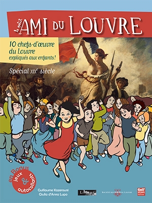 Collector du Petit Ami du Louvre-Spécial XIXe siècle