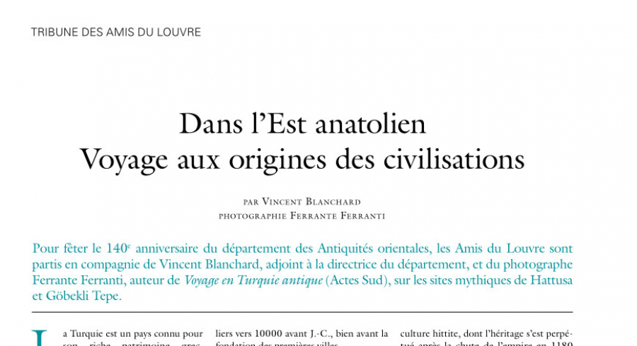 Dans l’Est anatolien Voyage aux origines des civilisations